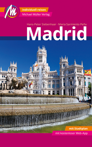 Madrid MM-City Reiseführer Michael Müller Verlag
