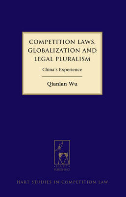 Competition Laws, Globalization and Legal Pluralism
