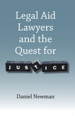 Legal Aid Lawyers and the Quest for Justice