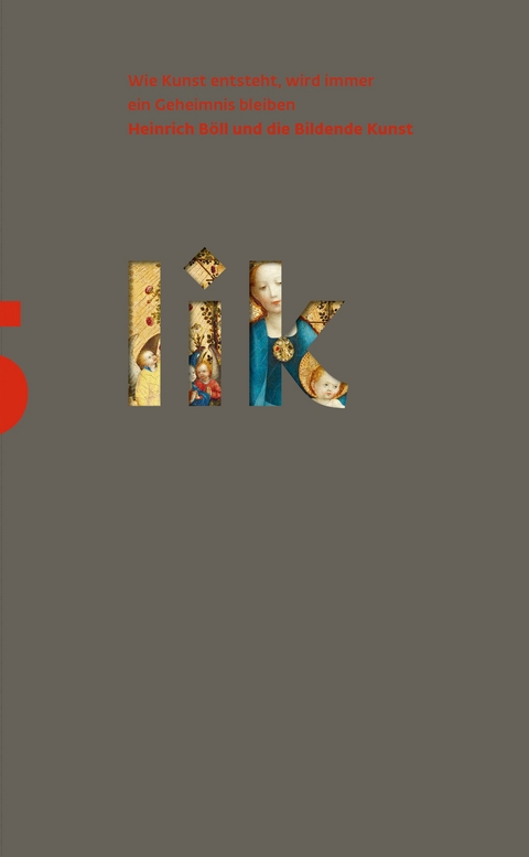 Wie Kunst entsteht wird immer ein Geheimnis bleiben - Heinrich B&ouml;ll