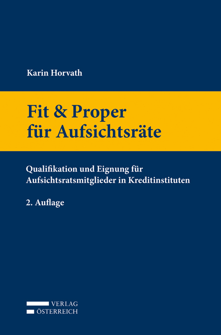 Fit & Proper f&uuml;r Aufsichtsr&auml;te - Karin Horvath
