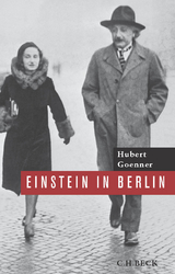 Einstein in Berlin - Goenner, Hubert