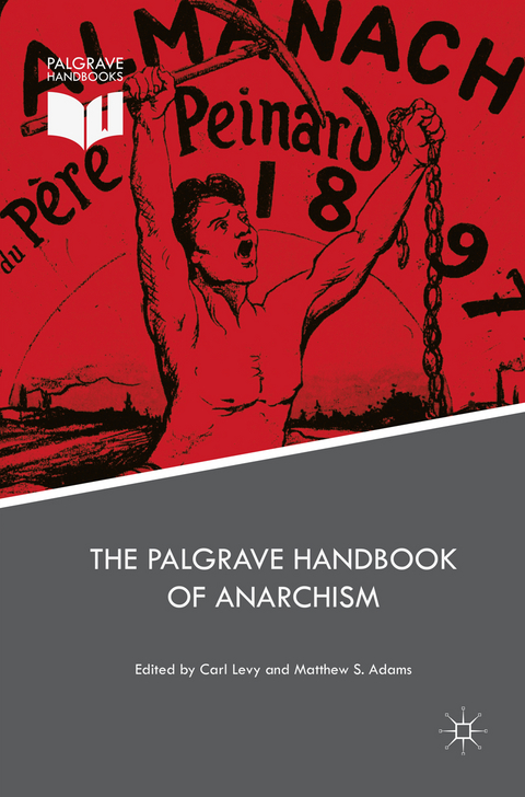 The Palgrave Handbook of Anarchism - 