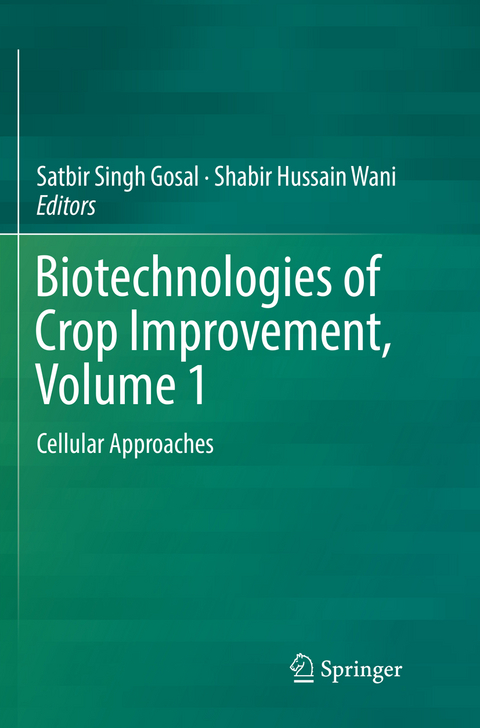 Biotechnologies of Crop Improvement, Volume 1 - 