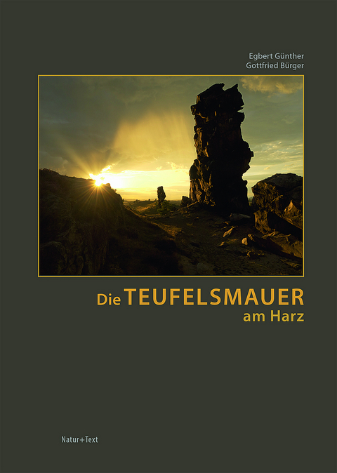 Die Teufelsmauer am Harz - Egbert G&uuml;nther