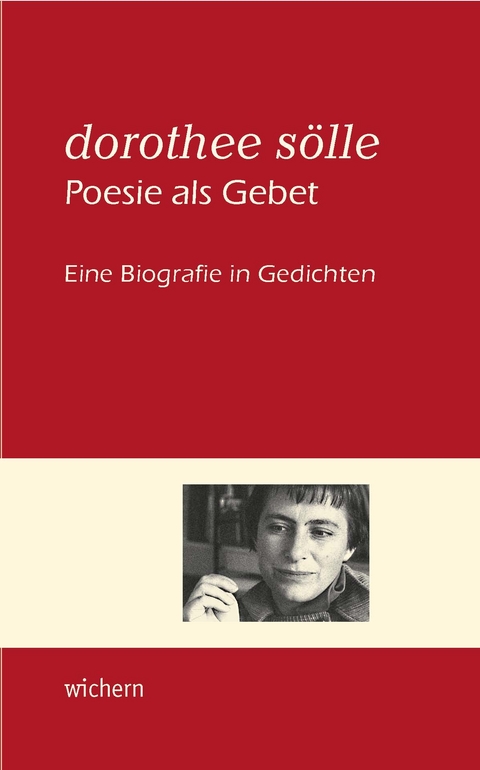 Dorothee S&ouml;lle Poesie als Gebet - 