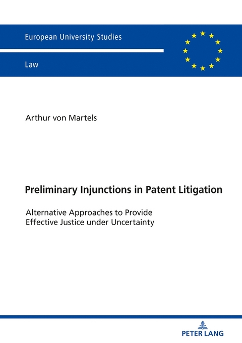 Preliminary Injunctions in Patent Litigation - Arthur von Martels
