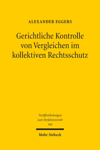 Gerichtliche Kontrolle von Vergleichen im kollektiven Rechtsschutz