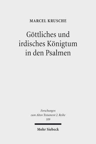 Göttliches und irdisches Königtum in den Psalmen