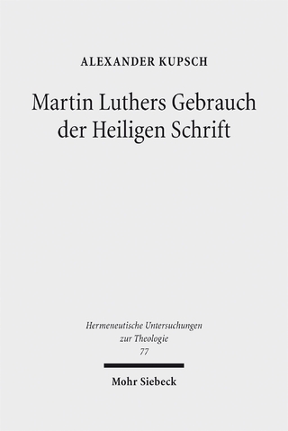 Martin Luthers Gebrauch der Heiligen Schrift