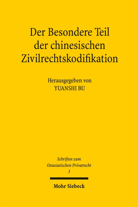 Der Besondere Teil der chinesischen Zivilrechtskodifikation - 