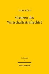 Grenzen des Wirtschaftsstrafrechts? - Silke Hüls