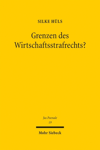 Grenzen des Wirtschaftsstrafrechts?