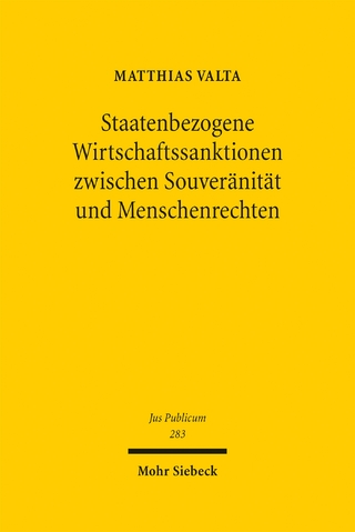 Staatenbezogene Wirtschaftssanktionen zwischen Souveränität und Menschenrechten