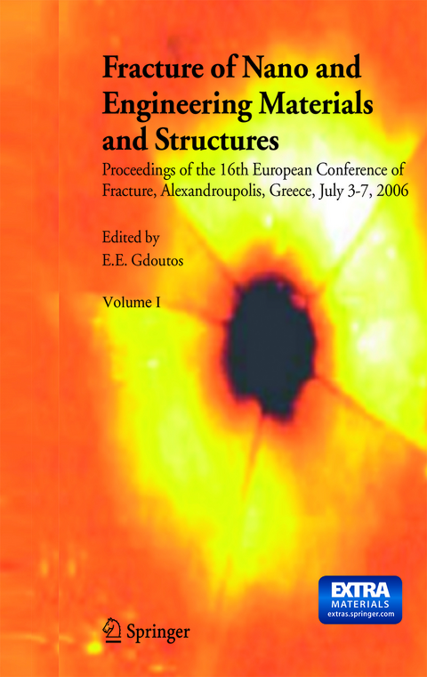 Fracture of Nano and Engineering Materials and Structures - 