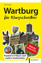 Wartburg f&uuml;r Klugschei&szlig;er - Mirko Kr&uuml;ger