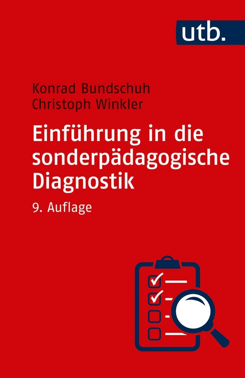 Einf&uuml;hrung in die sonderp&auml;dagogische Diagnostik - Konrad Bundschuh, Christoph Winkler
