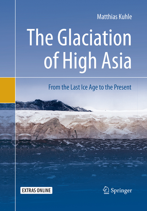 The Glaciation of High Asia - Matthias Kuhle