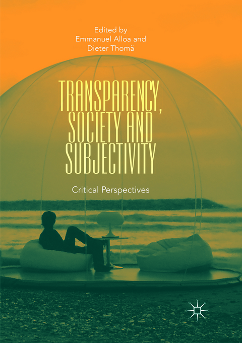 Transparency, Society and Subjectivity - 