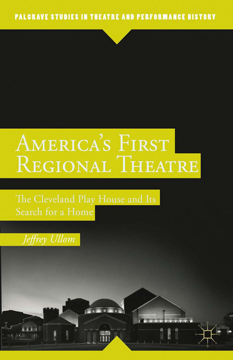 America&rsquo;s First Regional Theatre - J. Ullom