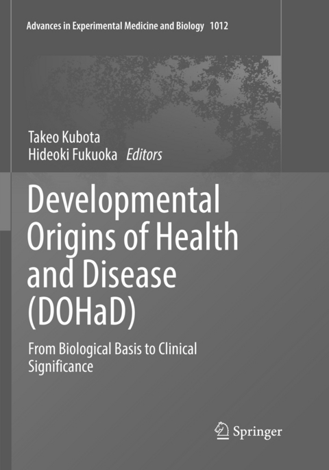 Developmental Origins of Health and Disease (DOHaD) - 