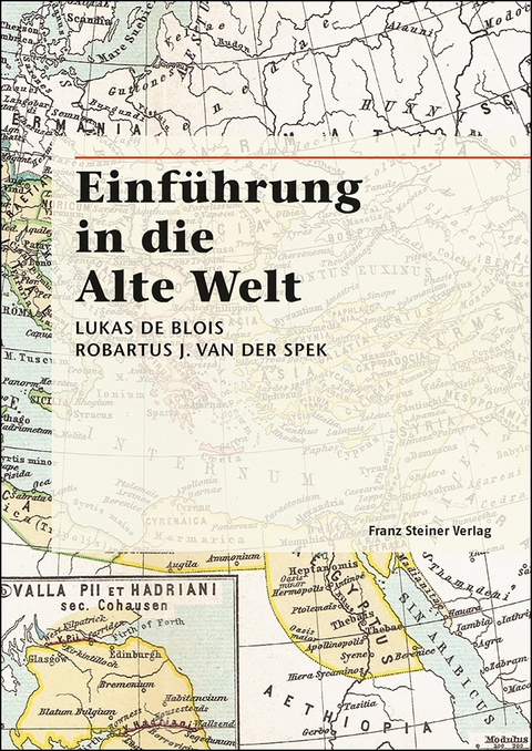 Einf&uuml;hrung in die Alte Welt - Lukas De Blois, R. J. van der Spek