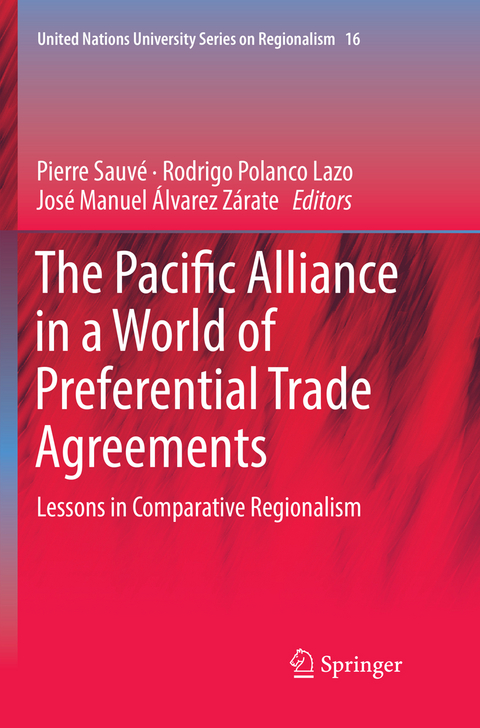 The Pacific Alliance in a World of Preferential Trade Agreements - 