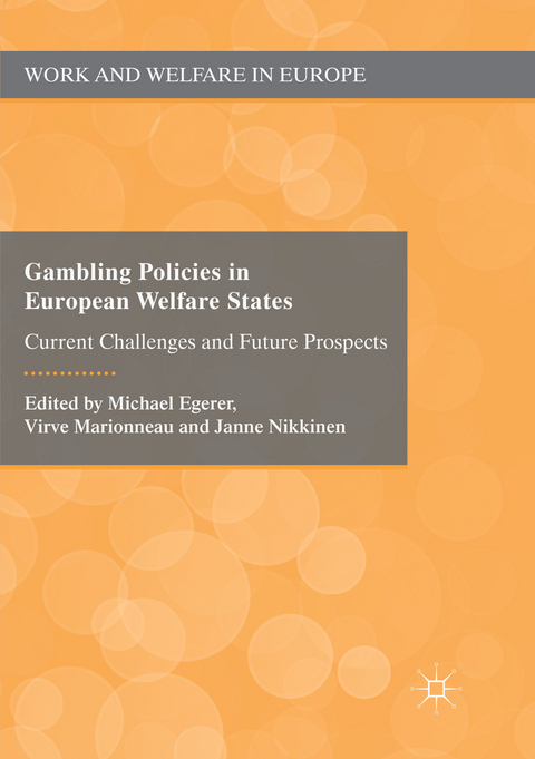 Gambling Policies in European Welfare States - 