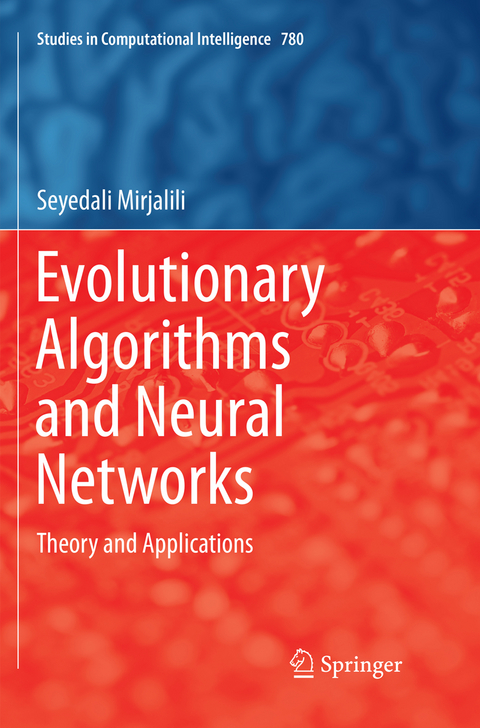 Evolutionary Algorithms and Neural Networks - Seyedali Mirjalili