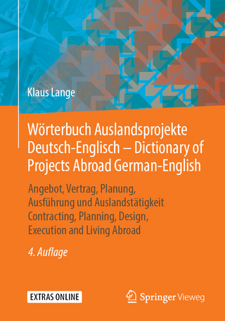 Wörterbuch Auslandsprojekte Deutsch-Englisch – Dictionary of Projects Abroad German-English