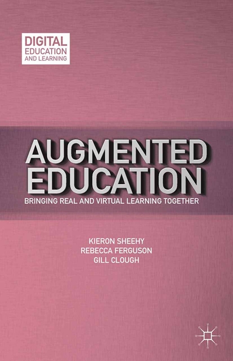 Augmented Education - K. Sheehy, R. Ferguson, G. Clough