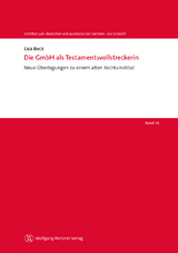Die GmbH als Testamentsvollstreckerin - Lisa Beck