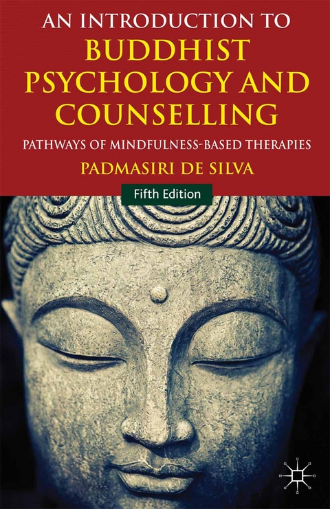 An Introduction to Buddhist Psychology and Counselling - Kenneth A. Loparo