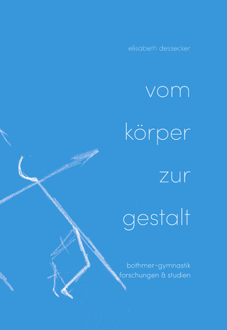 Vom Körper zur Gestalt
