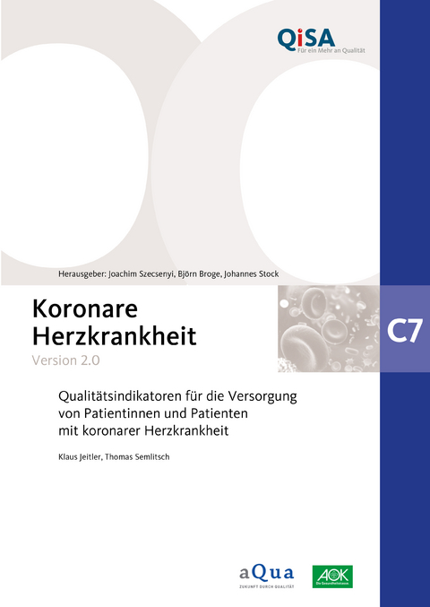Band C7: Koronare Herzkrankheit (Version 2.0) - Klaus Jeitler, Thomas Semlitsch