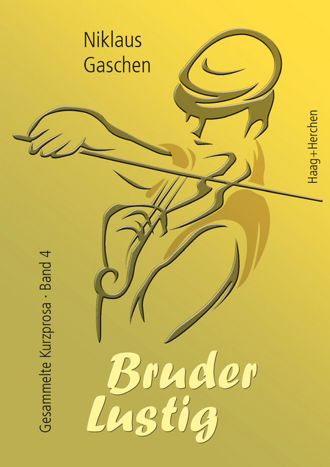 Bruder Lustig - Niklaus Gaschen
