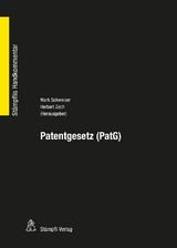 Patentgesetz PatG - Roman Baechler, Shakeel Thomas Bhatti, Fritz Blumer, Tobias Bremi, Andreas Detken, Lara Dorigo, Lorenz Ehrler, Pascal Fehlbaum, Gerhard Fiolka, Christoph Gasser, Omar Ghafier, Ren&eacute;e Hansmann, Andri Hess-Blumer, Joel Hochreutener, Moritz K&auml;lin, Rudolf A. Rentsch, Kilian Sch&auml;rli, Mark Schweizer, Claudia Seitz, J&uuml;rg Simon, Kurt Sutter, Peter R. Thomsen, Bernard Volken, Herbert Zech