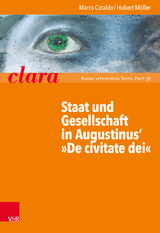 Staat und Gesellschaft in Augustinus' &raquo;De civitate dei&laquo; - Hubert M&uuml;ller, Marco Cataldo
