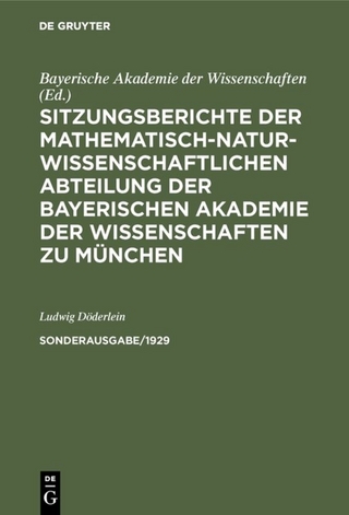 Sitzungsberichte der Mathematisch-Naturwissenschaftlichen Abteilung... / Sitzungsberichte der Mathematisch-Naturwissenschaftlichen Abteilung.... Sonderausg. 1/1929