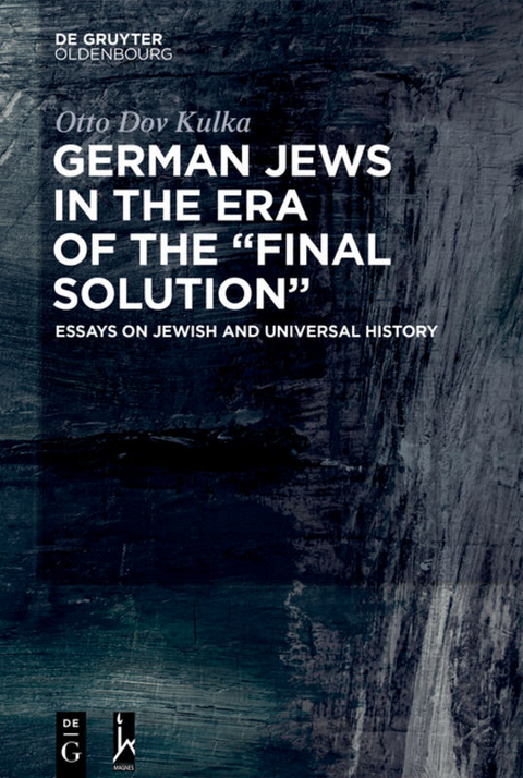 German Jews in the Era of the &ldquo;Final Solution&rdquo; - Otto Dov Kulka