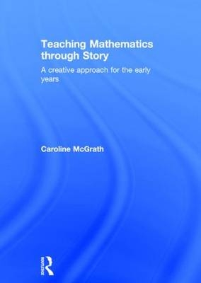 Teaching Mathematics through Story -  Caroline McGrath