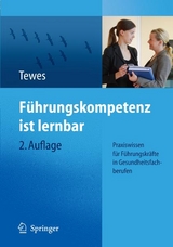 Führungskompetenz ist lernbar - Renate Tewes