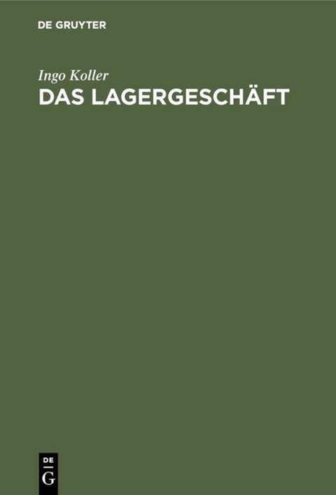 Das Lagergesch&auml;ft - Ingo Koller