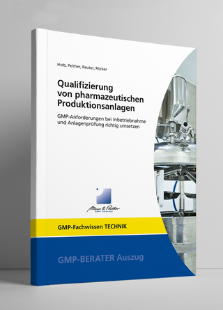 Qualifizierung von pharmazeutischen Produktionsanlagen