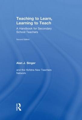 Teaching to Learn, Learning to Teach -  Alan J. Singer