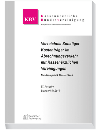 Verzeichnis sonstiger Kostenträger im Abrechnungsverkehr mit Kassenärztlichen Vereinigungen