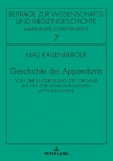 Geschichte der Appendizitis - Mali Kallenberger