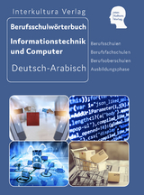 Interkultura Berufsschulw&ouml;rterbuch f&uuml;r Informationstechnik und Computer