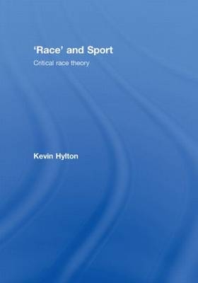 'Race' and Sport -  Kevin Hylton