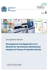 Development and Application of a Method for Quantitative Metabolome Analysis of Various Produc-tion Strains - Georg Martin Richter